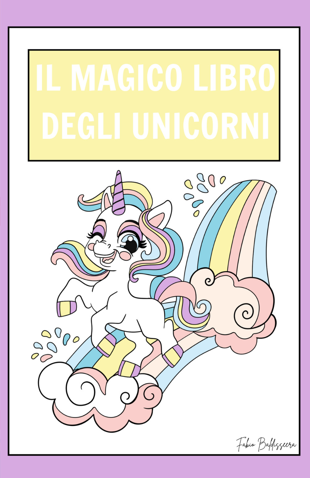 Il magico mondo degli Unicorni