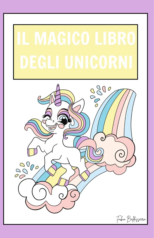 Il Magico Mondo degli Unicorni